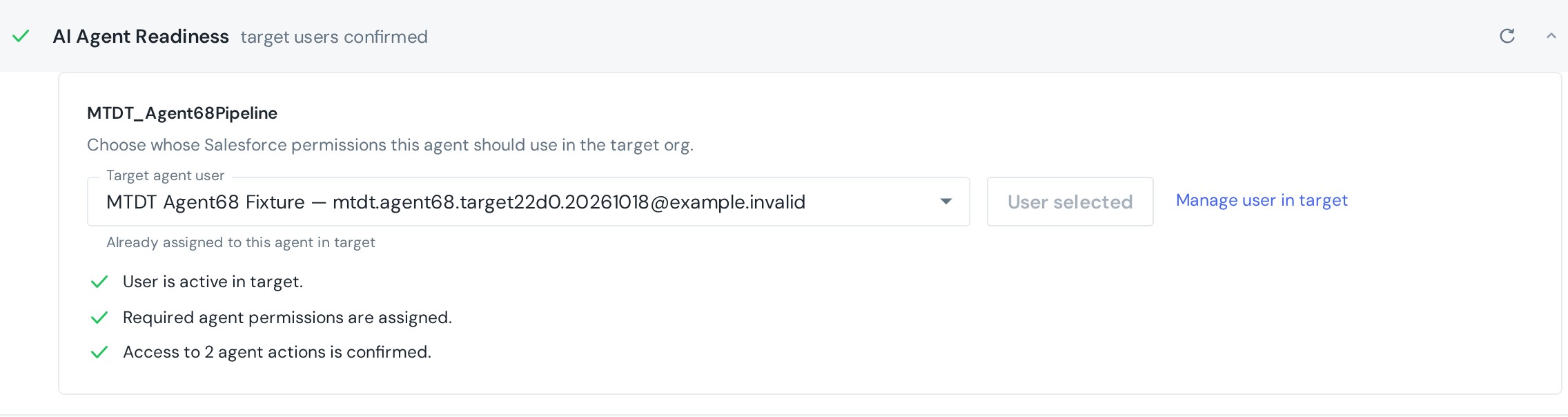 AI Agent Readiness card with a confirmed target agent user, the user active, required permissions assigned, and access to agent actions confirmed