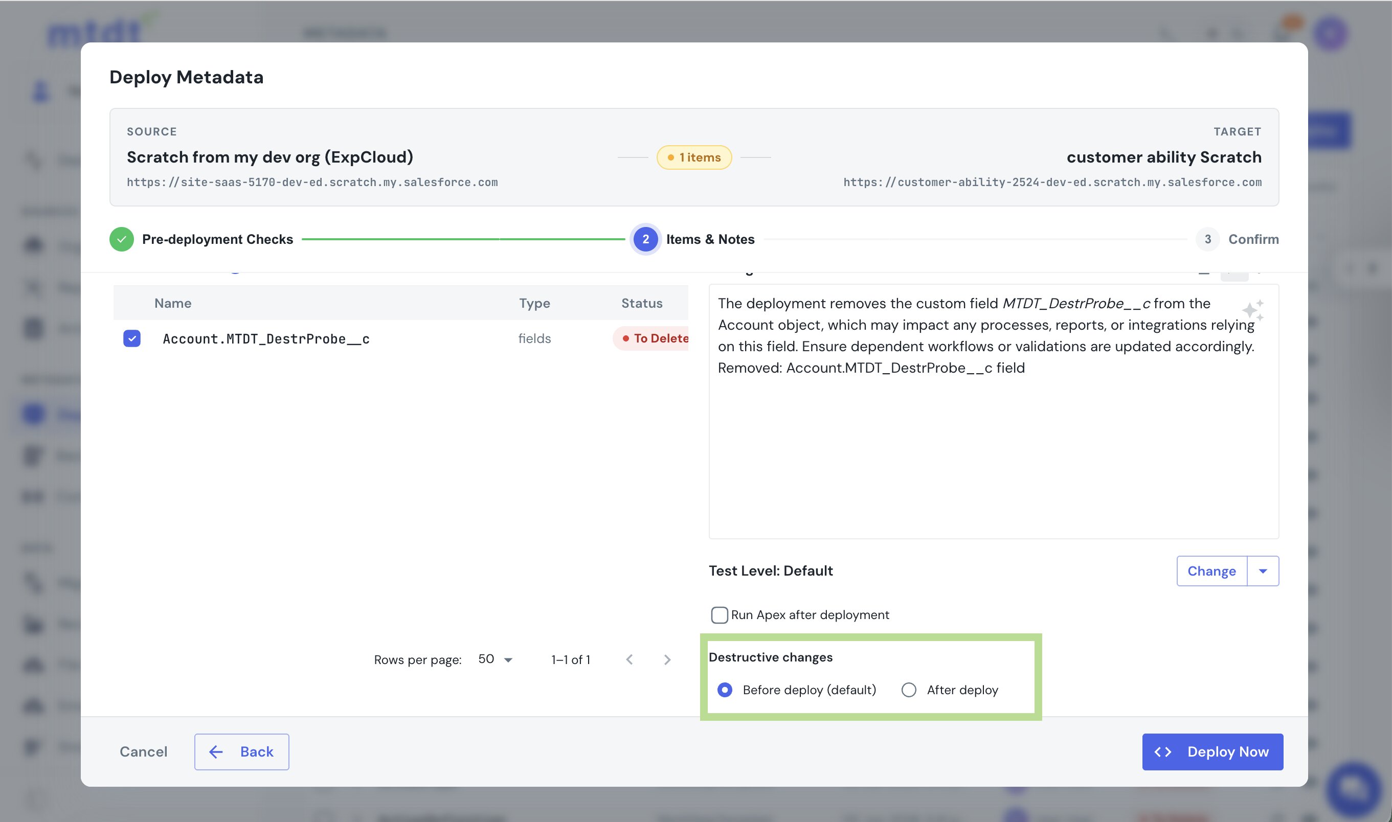 The "Destructive changes: Before deploy / After deploy" radio in the mtdt Deploy modal