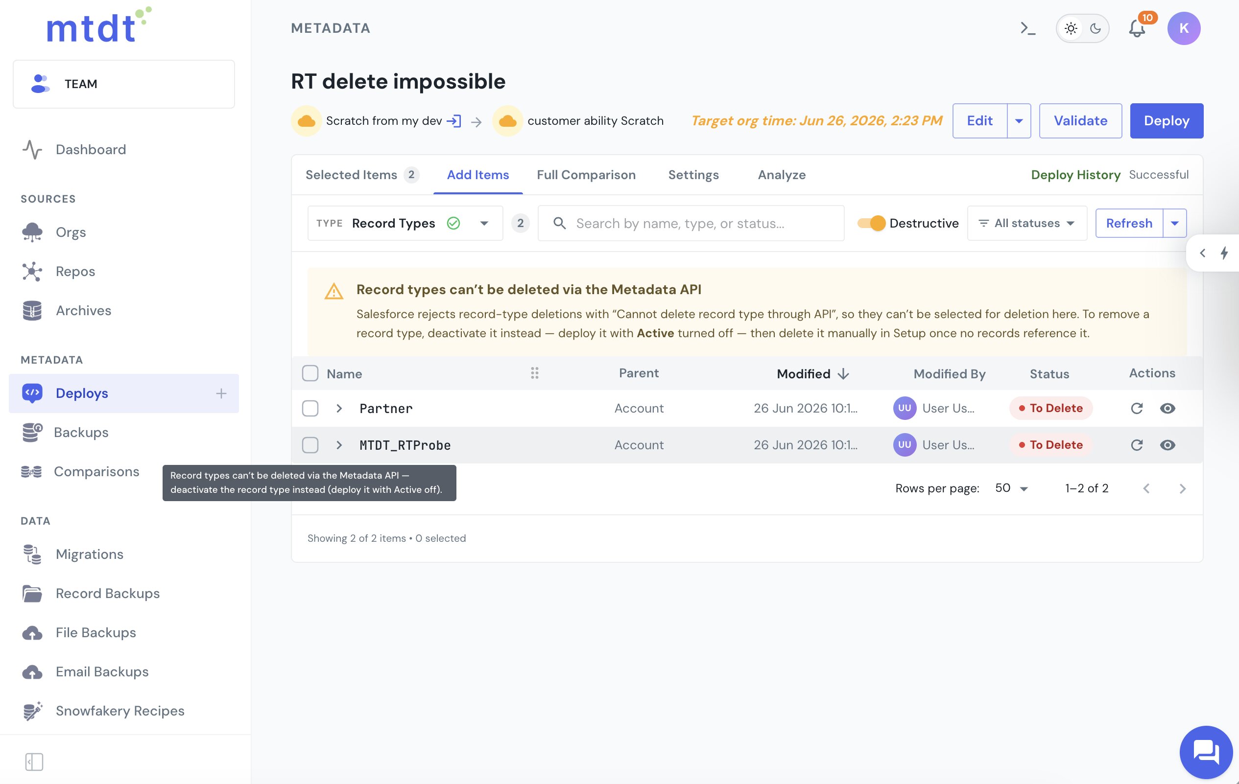 mtdt's Add Items tab in destructive mode: record types can't be selected for deletion, with a banner explaining to deactivate instead